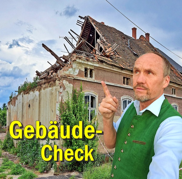 Prüfung der Bausubstanz !
